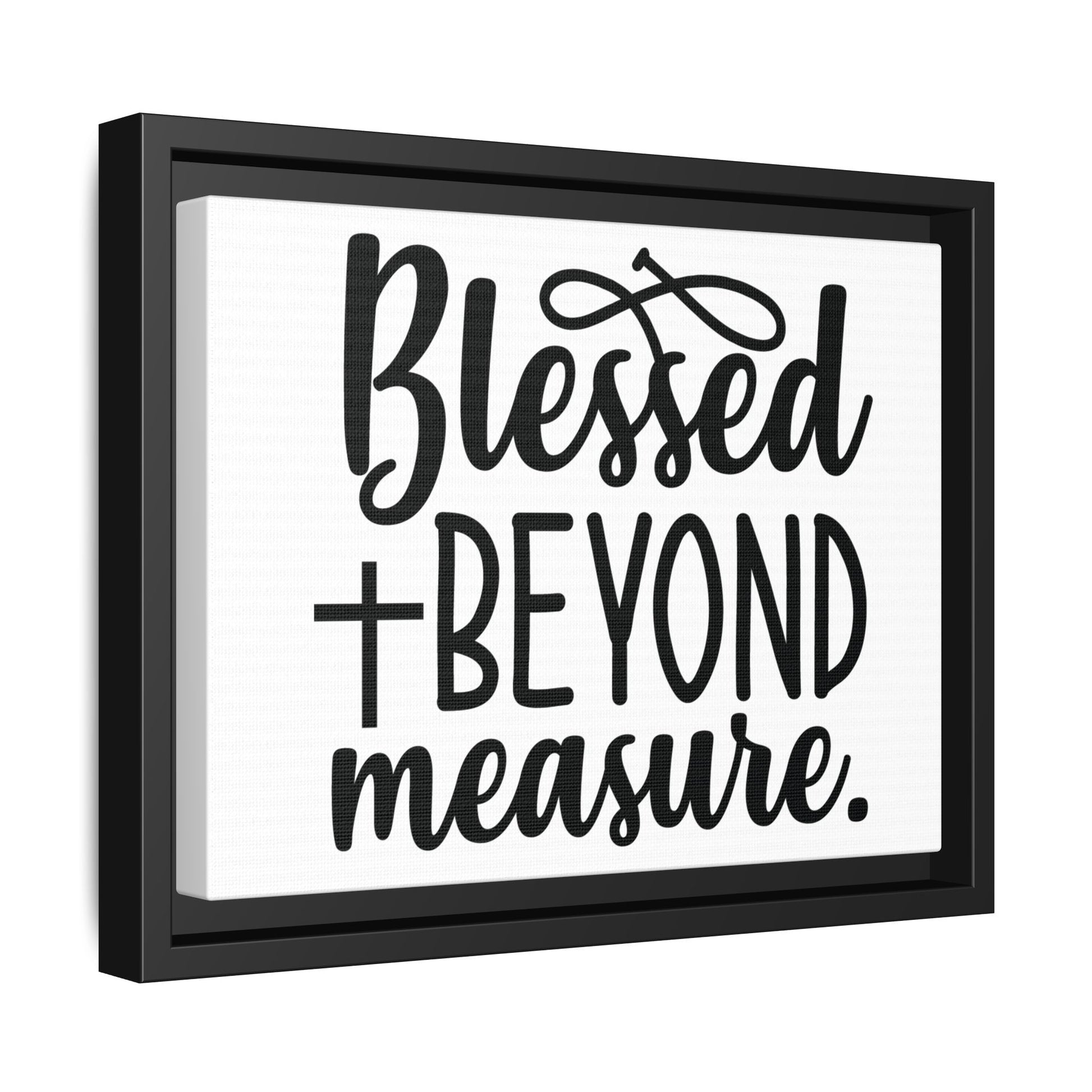 Framed Wall Art Decor: Blessed + Beyond Measure, Inspirational Home Decor, Gift for Faith