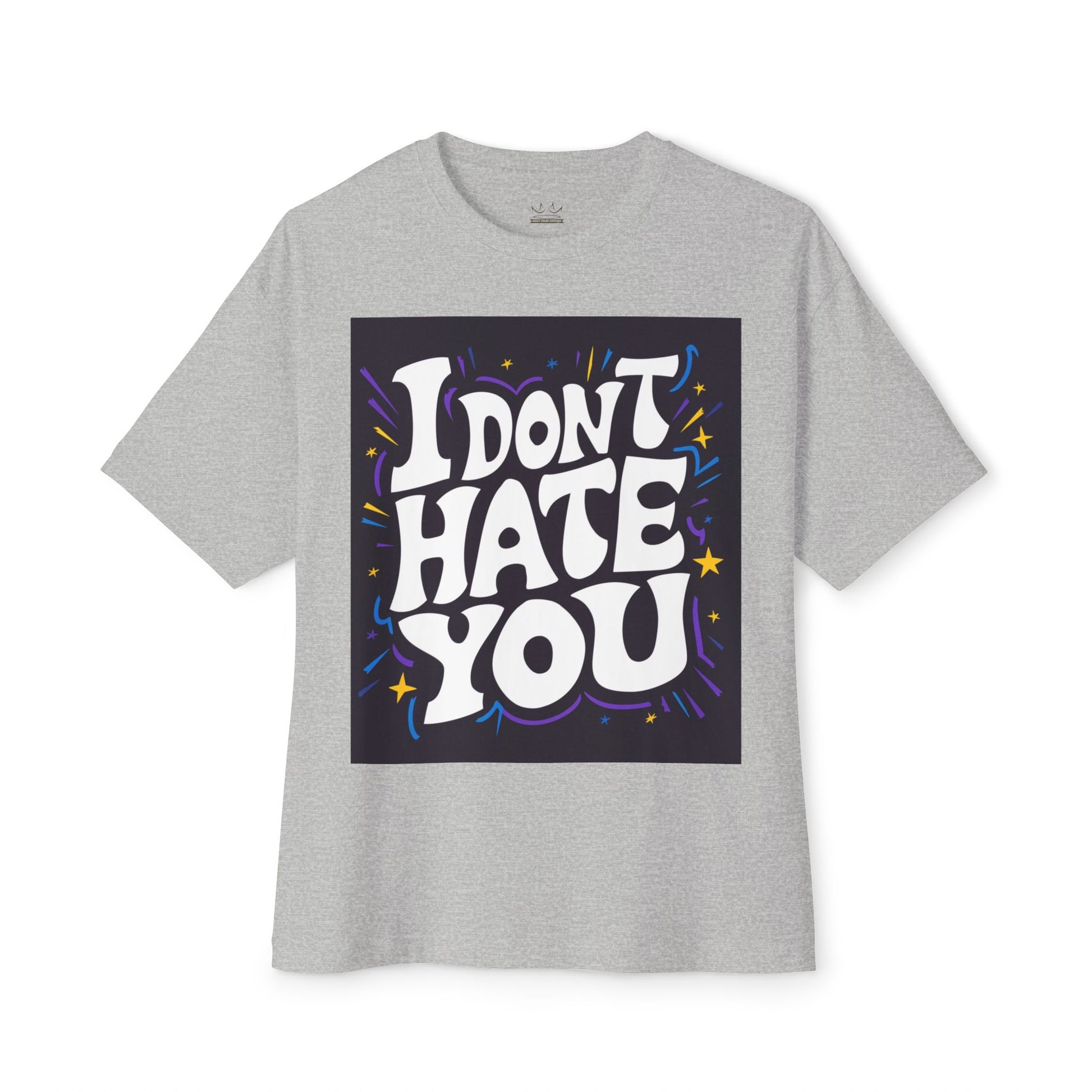 Unisex Oversized Graphic Tee, I Don’t Hate You Shirt