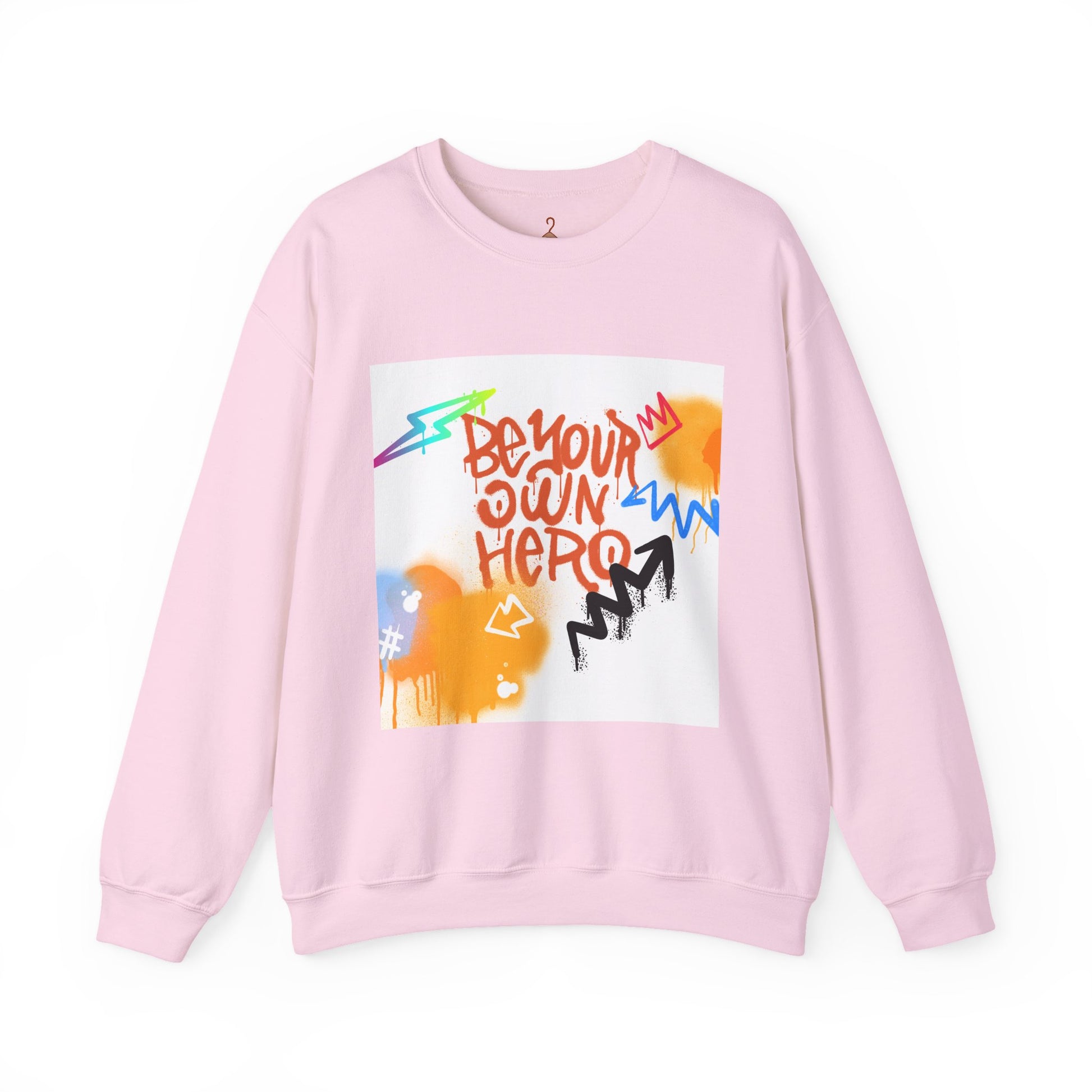 Be Your Own Hero Sweatshirt — Graffiti Street Art Crewneck