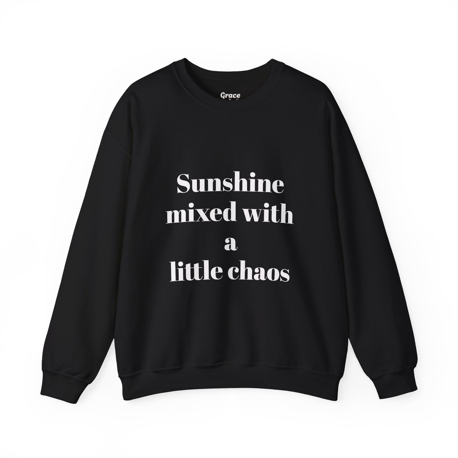 Sunshine Mixed With a Little Chaos Crewneck Sweatshirt