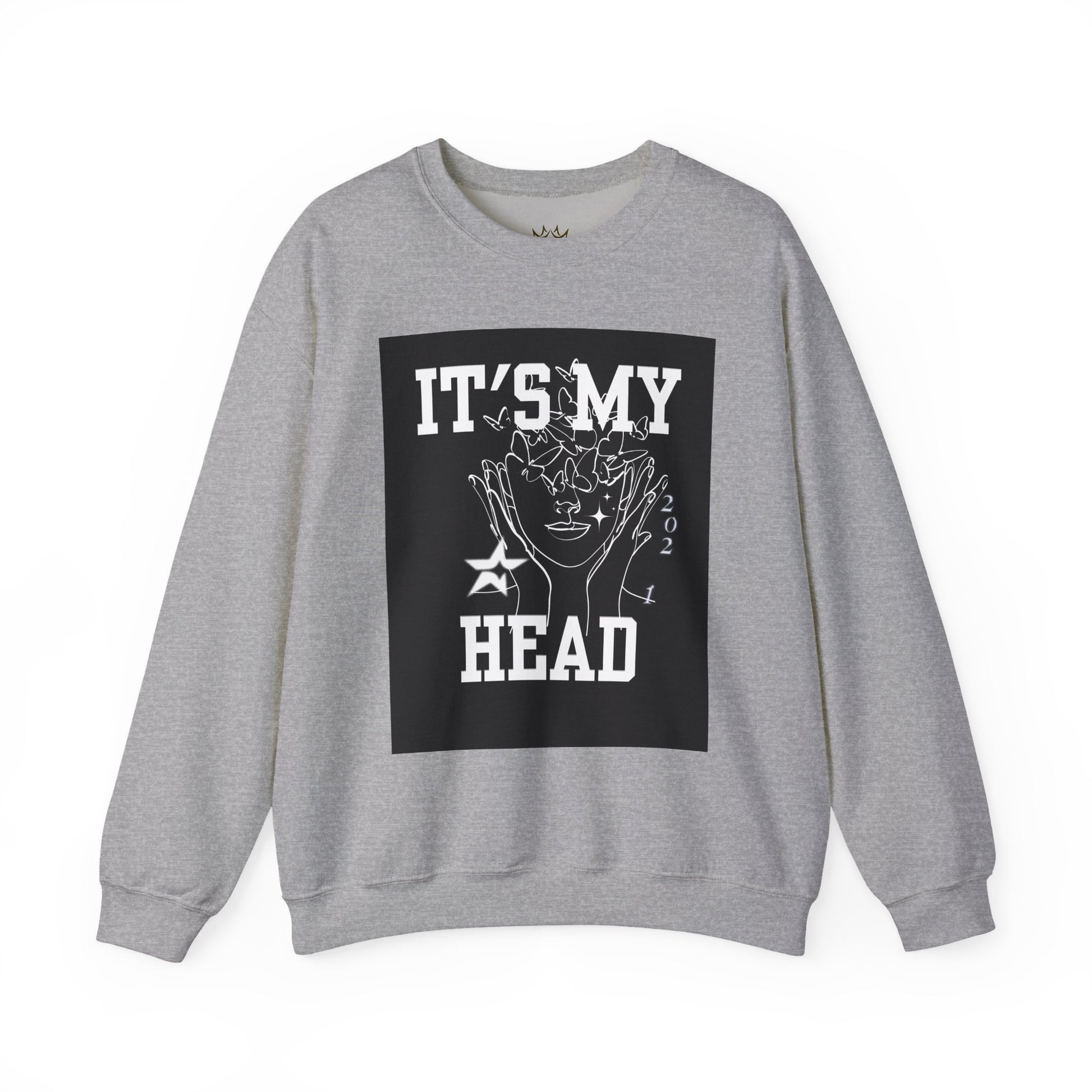 Statement Crewneck Sweatshirt - It's My Head, Unisex Casual Wear, Perfect for Gift Giving