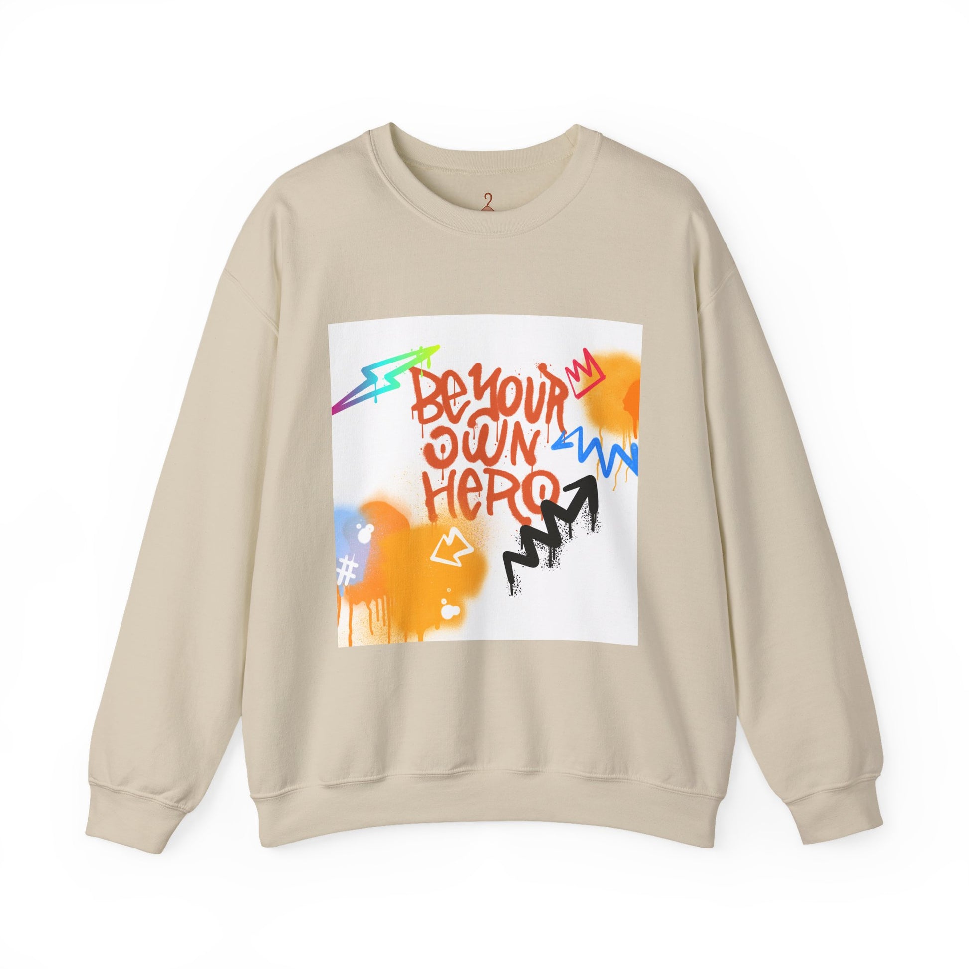 Be Your Own Hero Sweatshirt — Graffiti Street Art Crewneck
