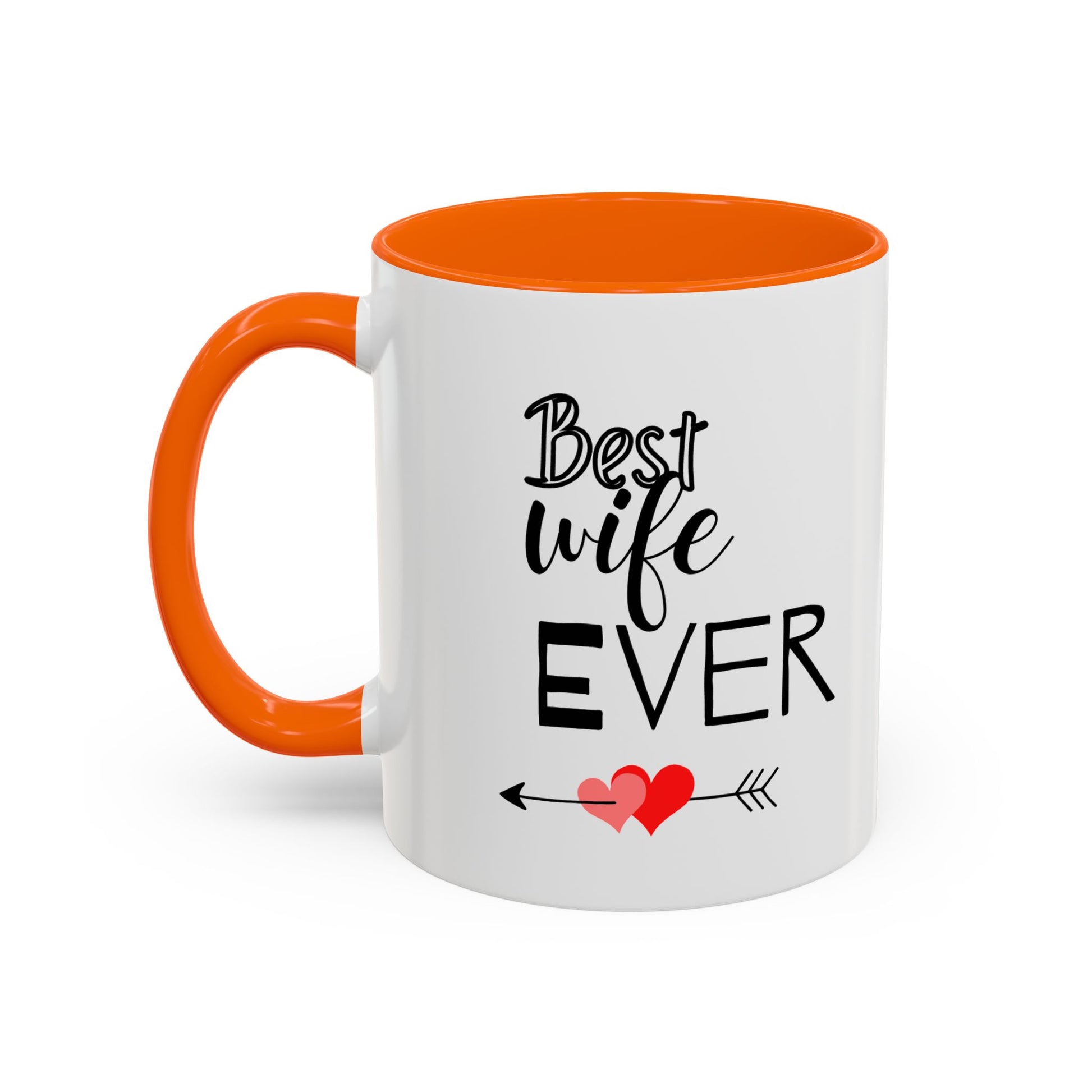 Best Wife Ever Coffee Mug - Perfect Gift for Anniversaries, Birthdays,