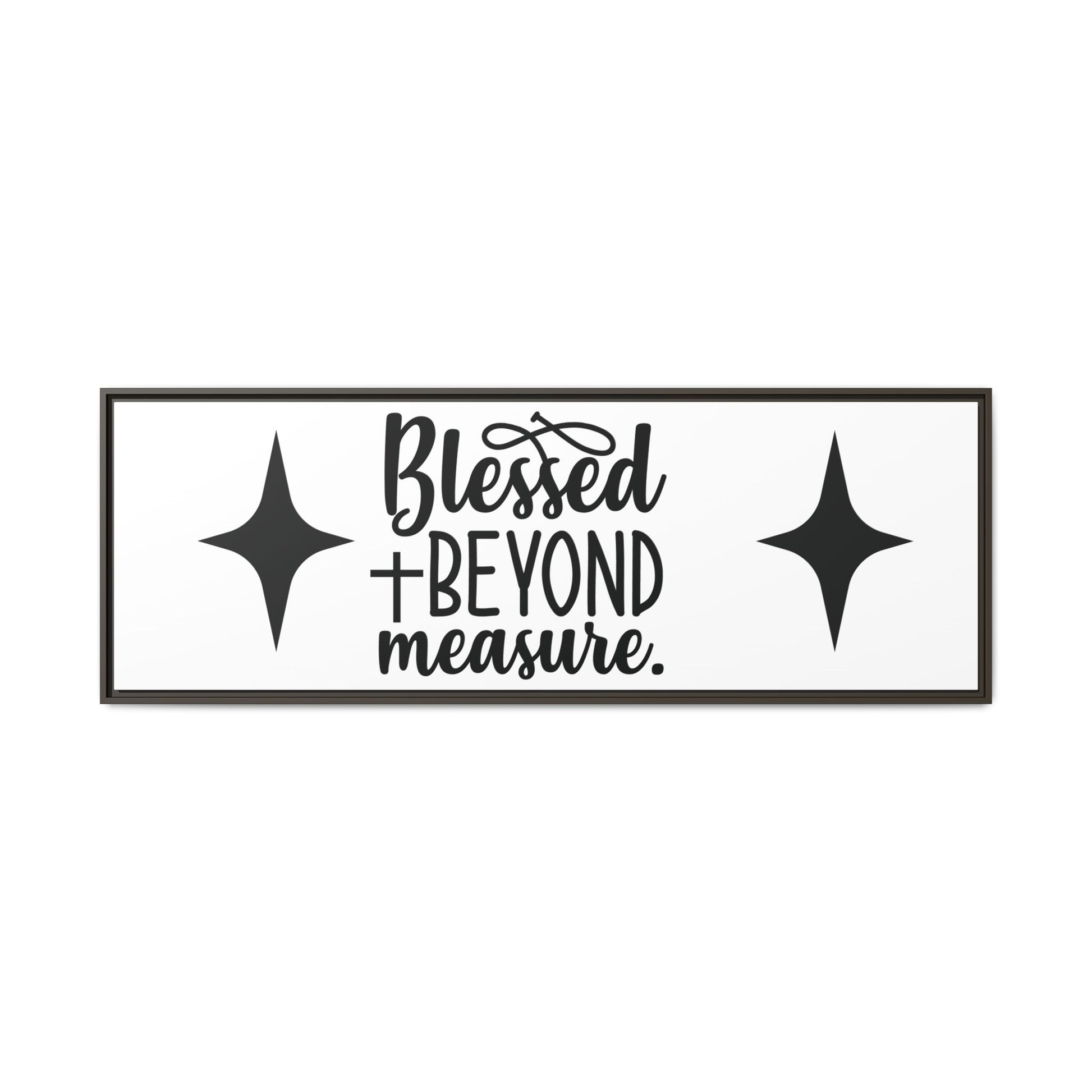 Framed Wall Art Decor: Blessed + Beyond Measure, Inspirational Home Decor, Gift for Faith