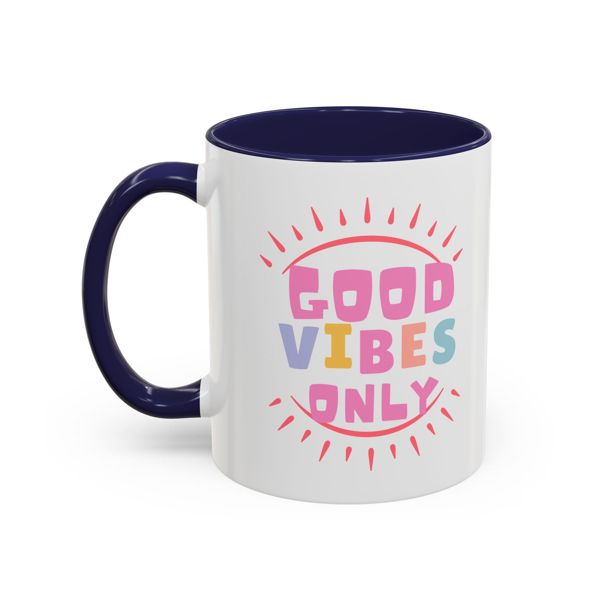 Good Vibes Only Coffee Mug Positive Vibes Mug