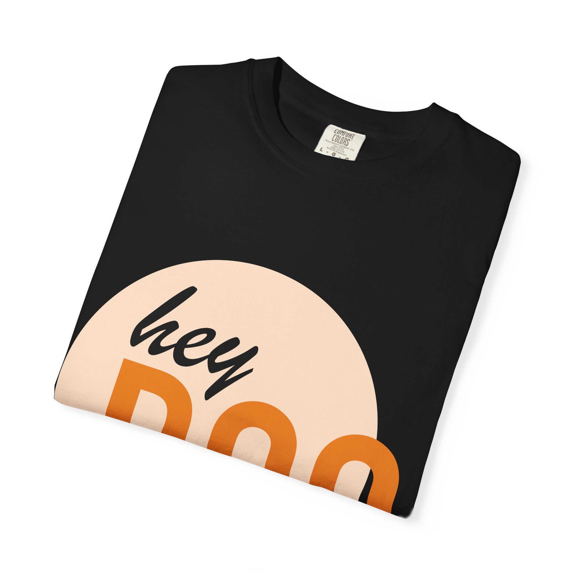 Hey Boo Unisex Garment-Dyed Trendy Graphic Tee