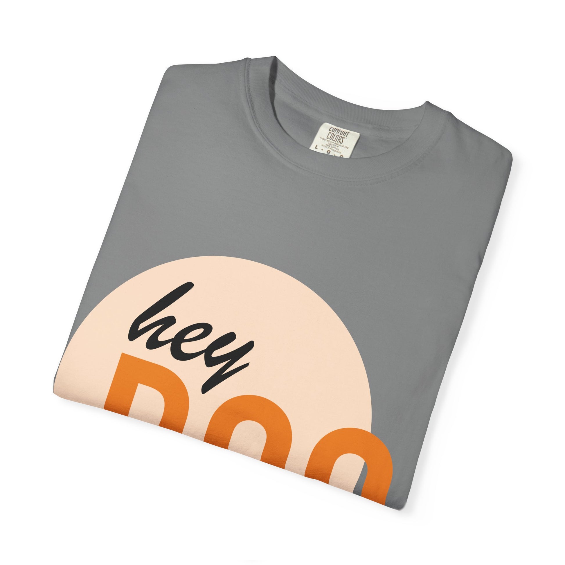 Hey Boo Unisex Garment-Dyed Trendy Graphic Tee