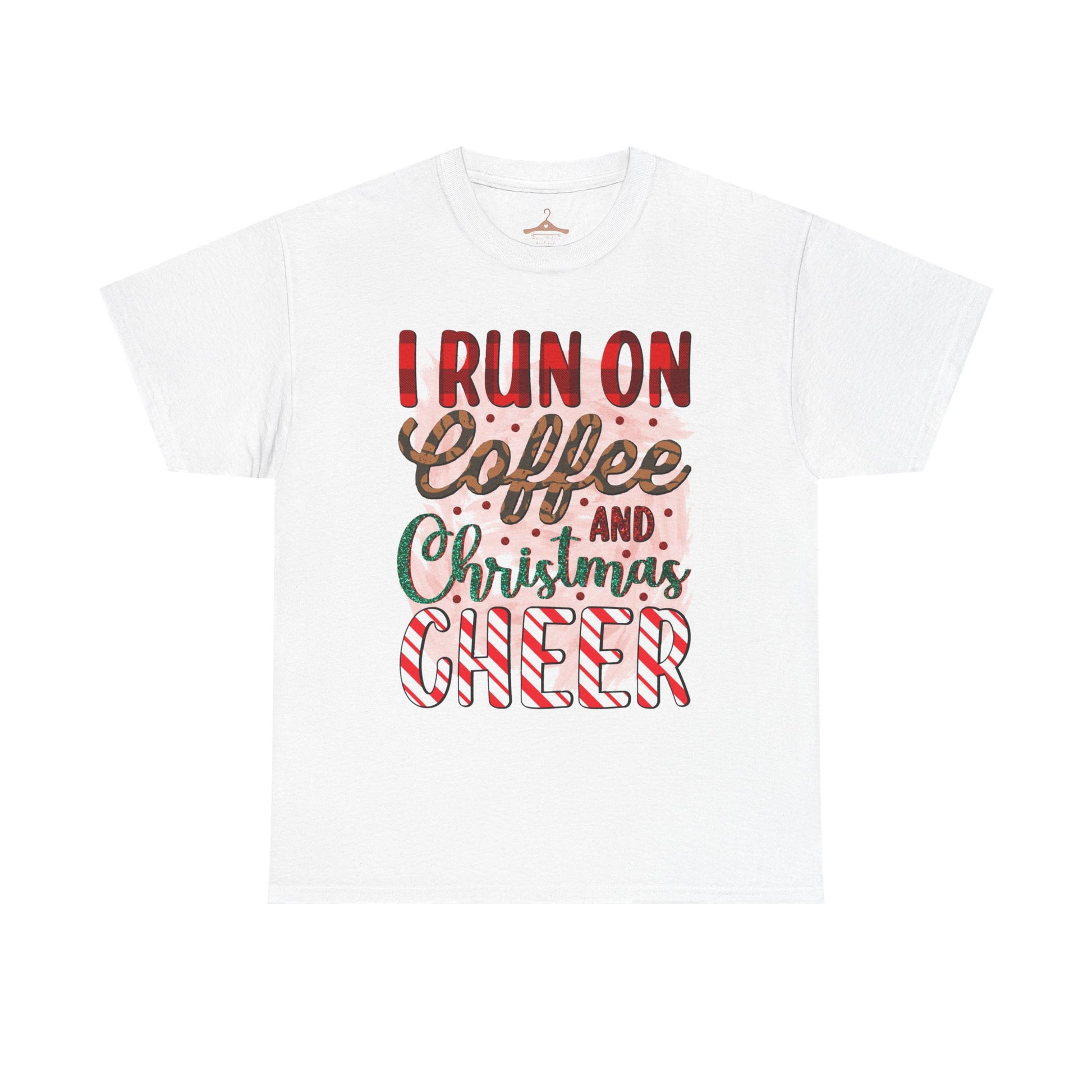 I Run on Coffee and Christmas Cheer Tee