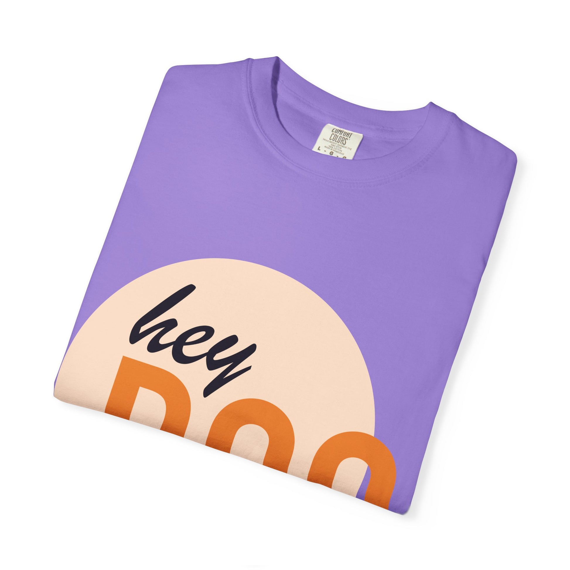 Hey Boo Unisex Garment-Dyed Trendy Graphic Tee