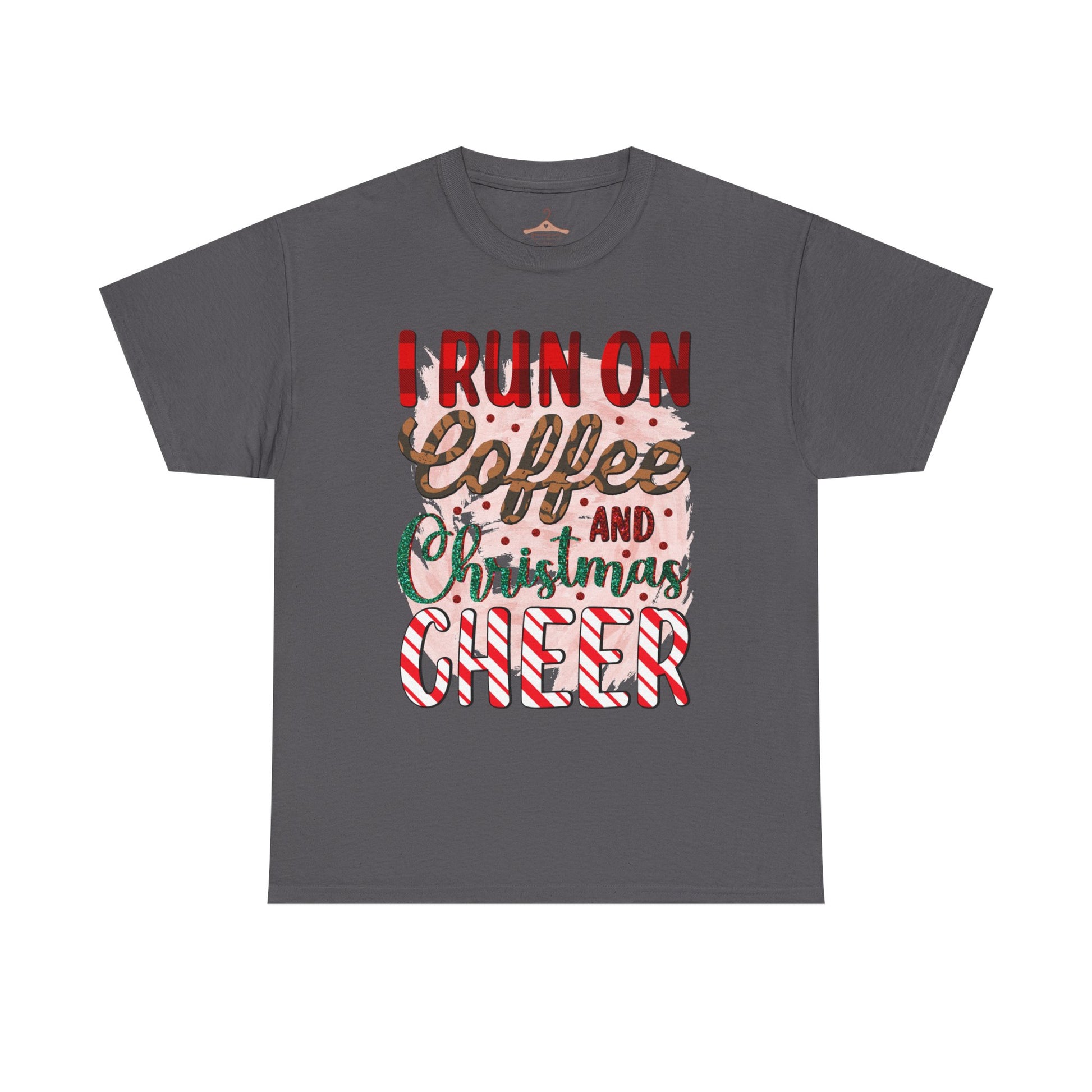 I Run on Coffee and Christmas Cheer Tee