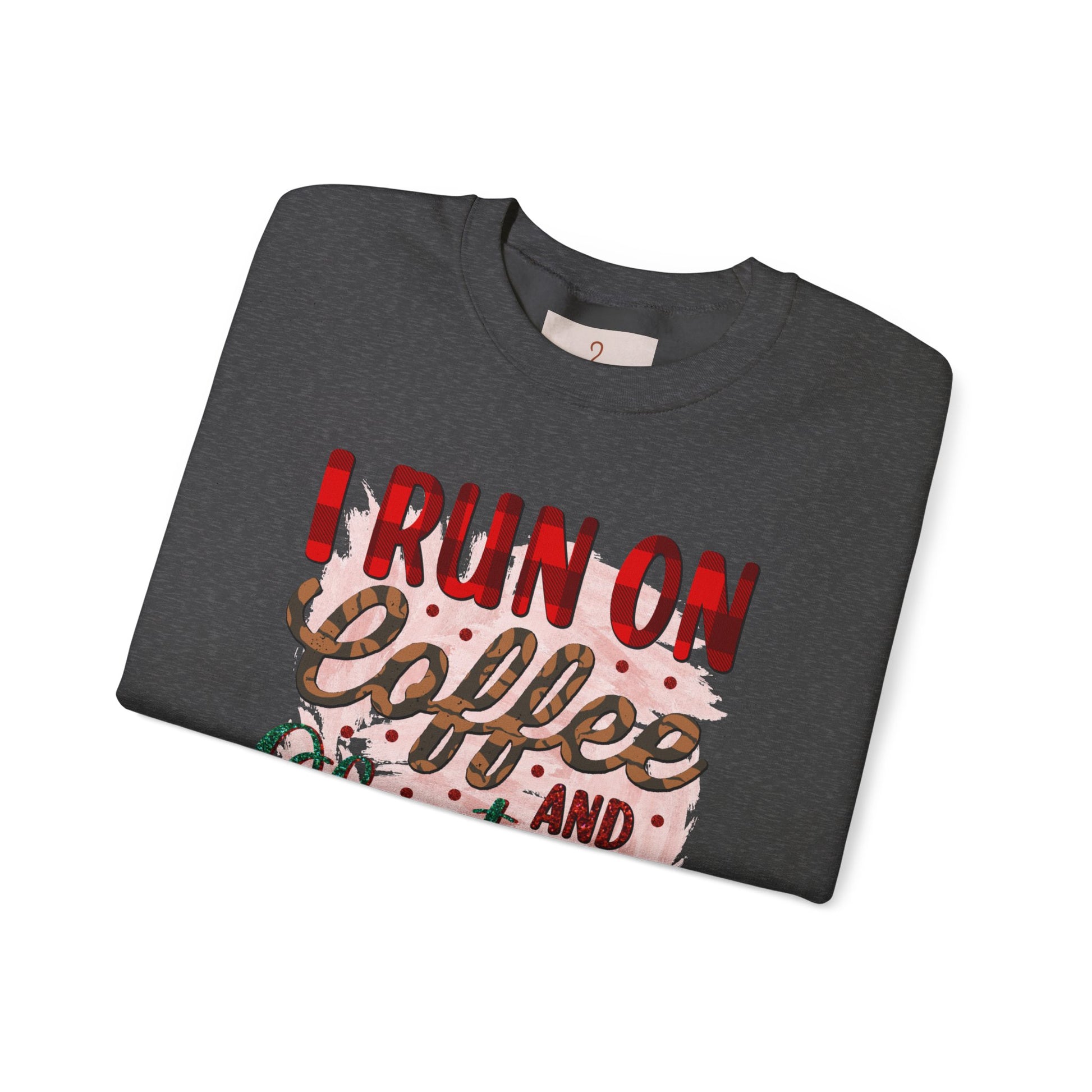 I Run on Coffee and Christmas Cheer Sweatshirt