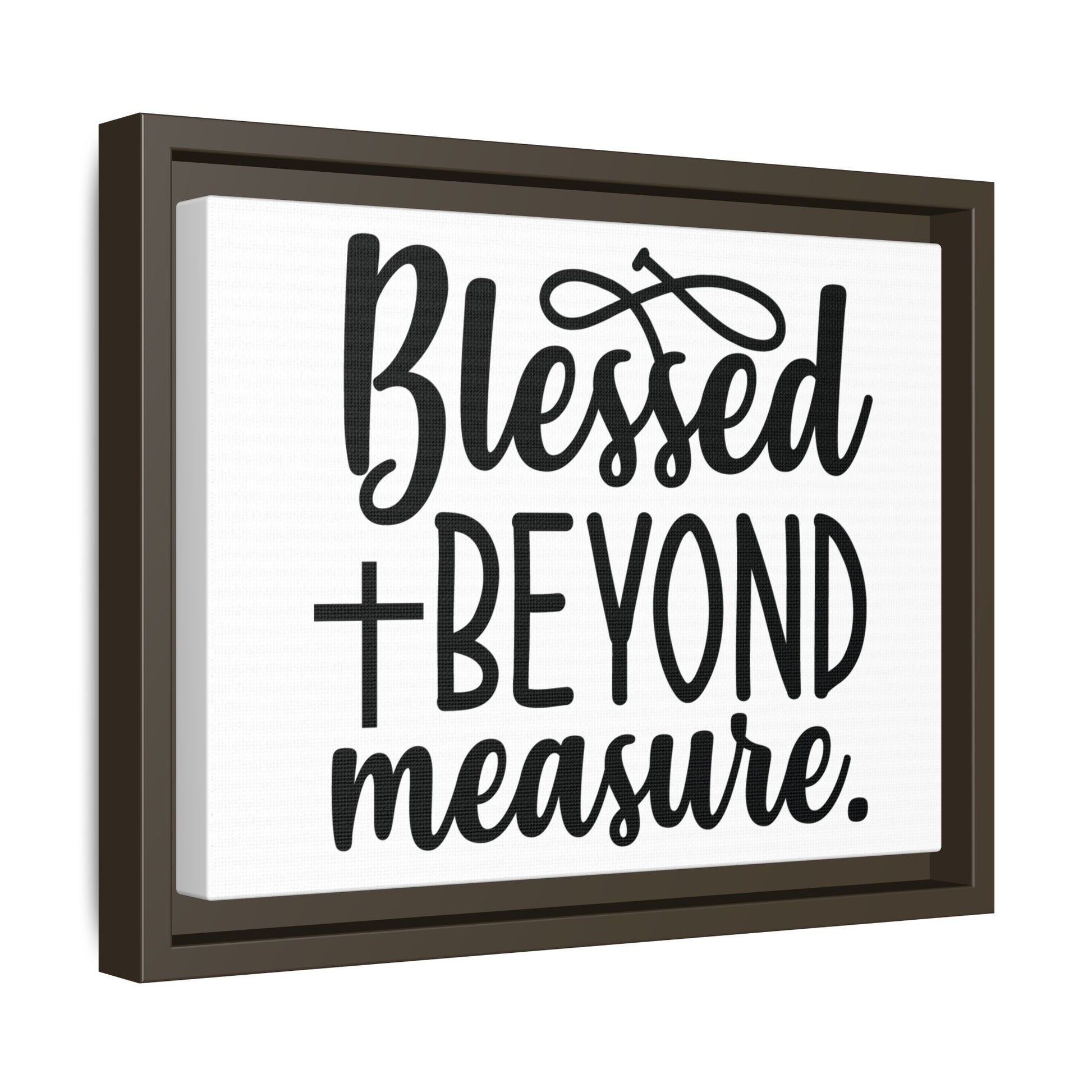 Framed Wall Art Decor: Blessed + Beyond Measure, Inspirational Home Decor, Gift for Faith