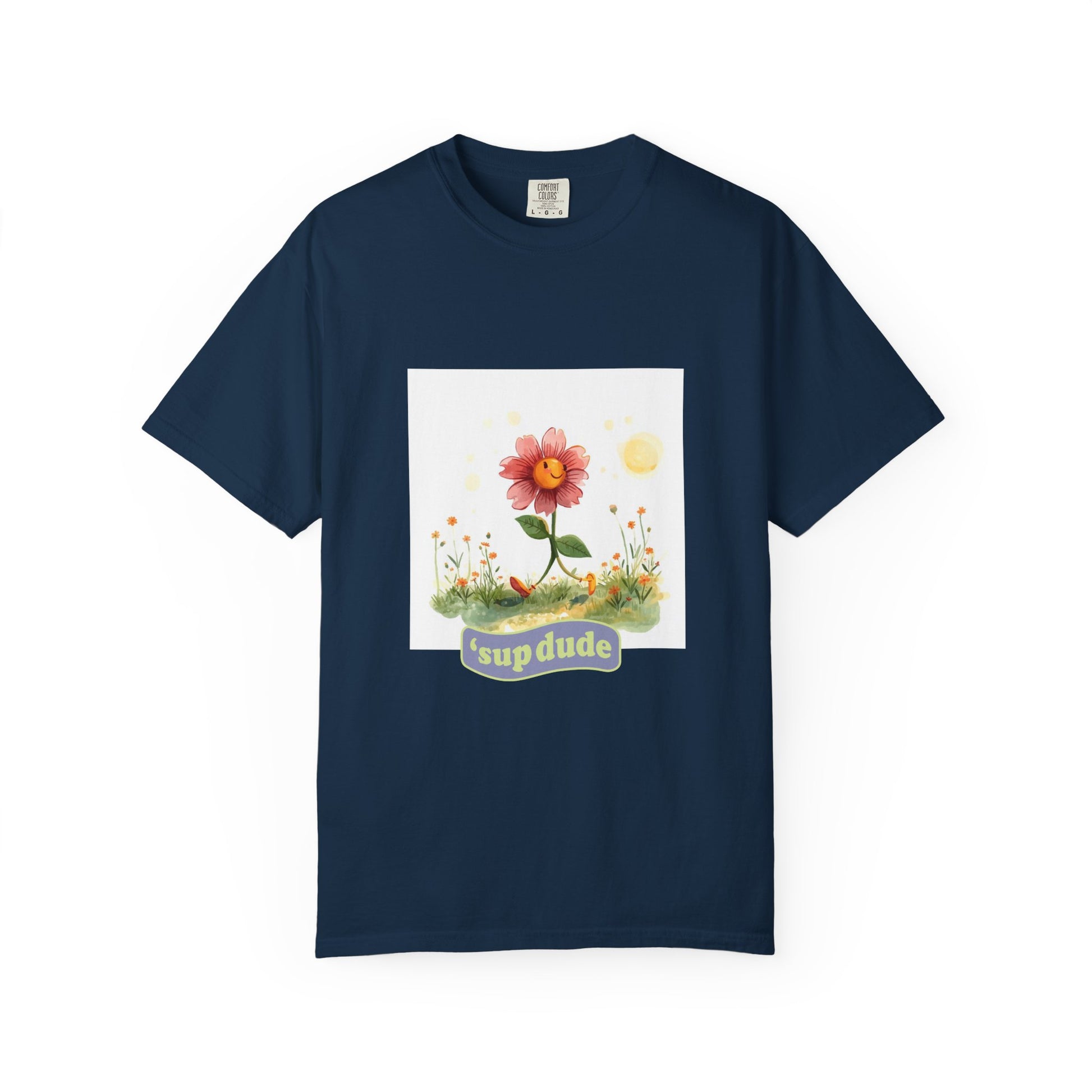 Sup Dude Flower Graphic T-Shirt