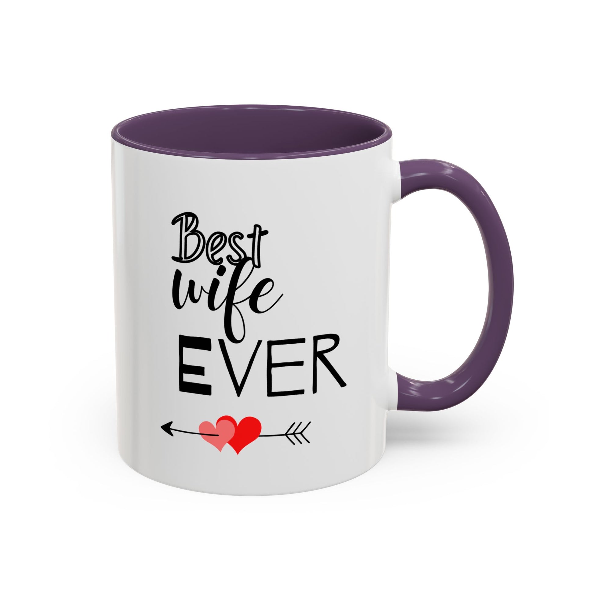 Best Wife Ever Coffee Mug - Perfect Gift for Anniversaries, Birthdays,