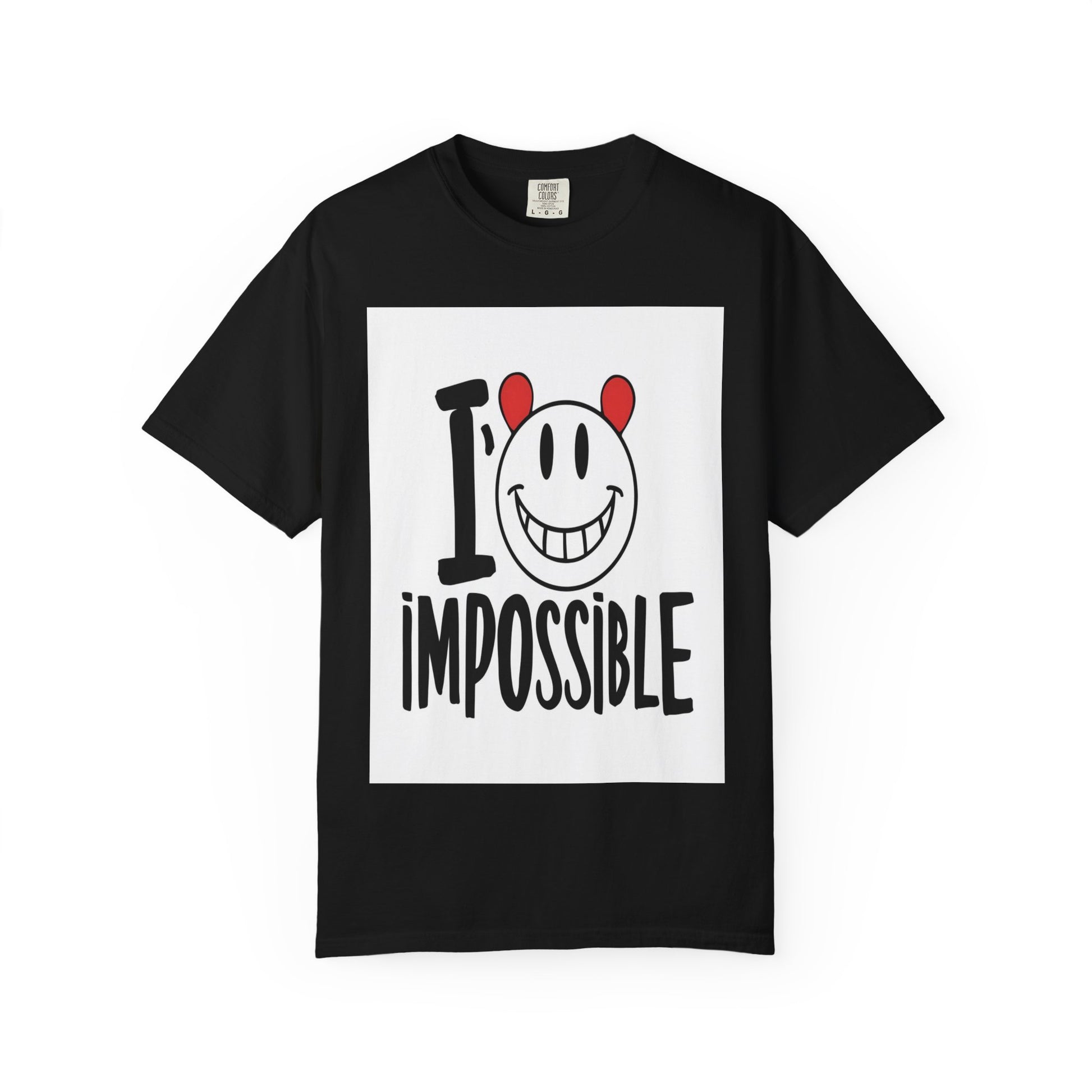 I’m Impossible T-Shirt, Unisex Garment-Dyed Tee