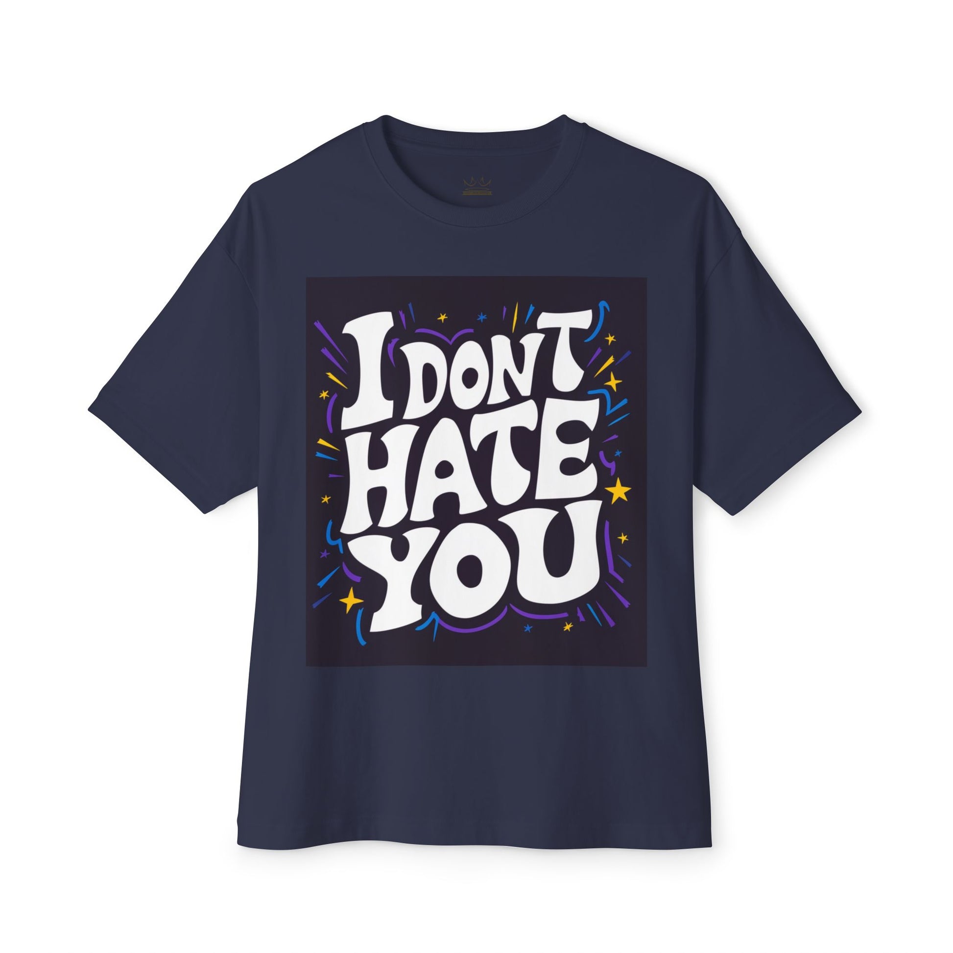 Unisex Oversized Graphic Tee, I Don’t Hate You Shirt