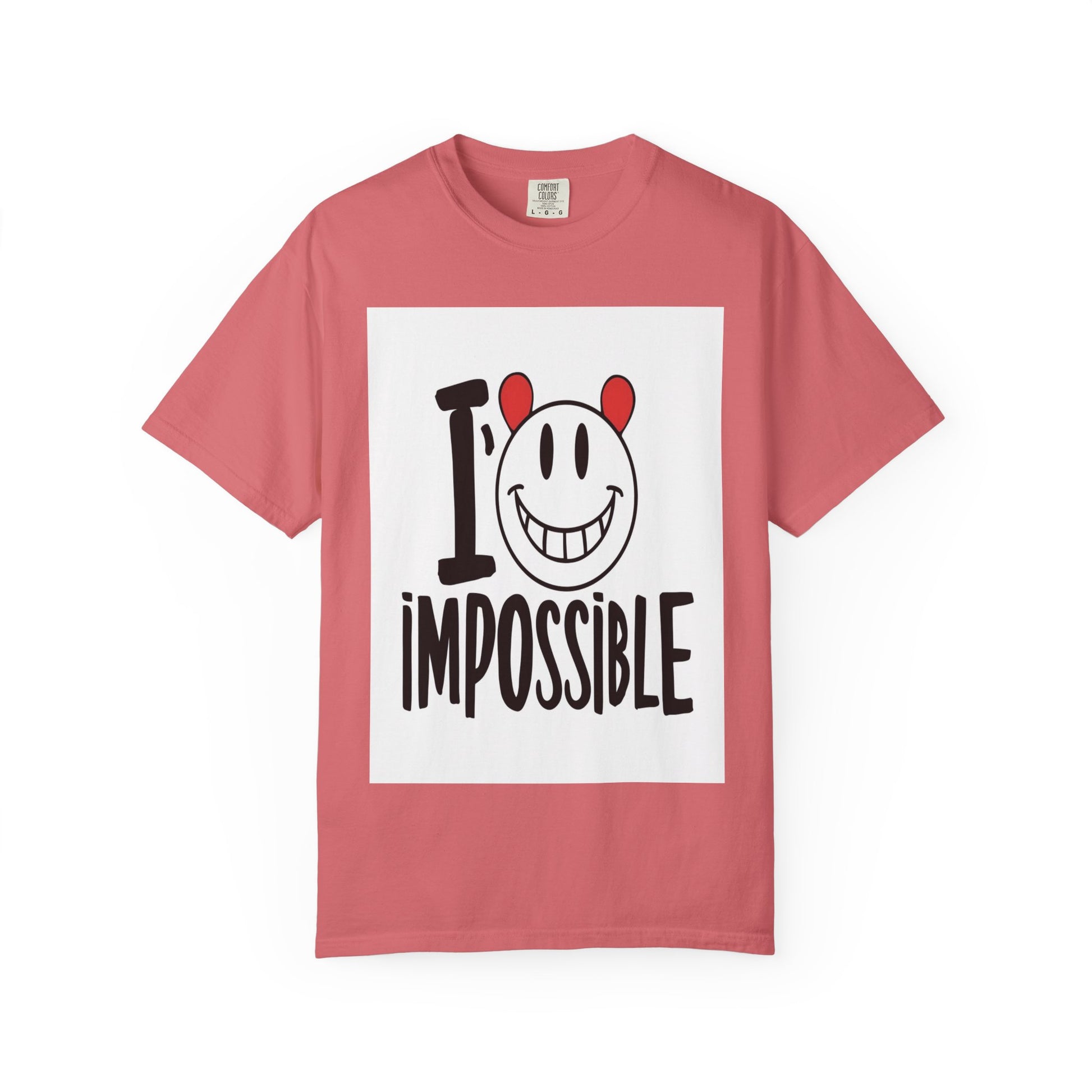 I’m Impossible T-Shirt, Unisex Garment-Dyed Tee