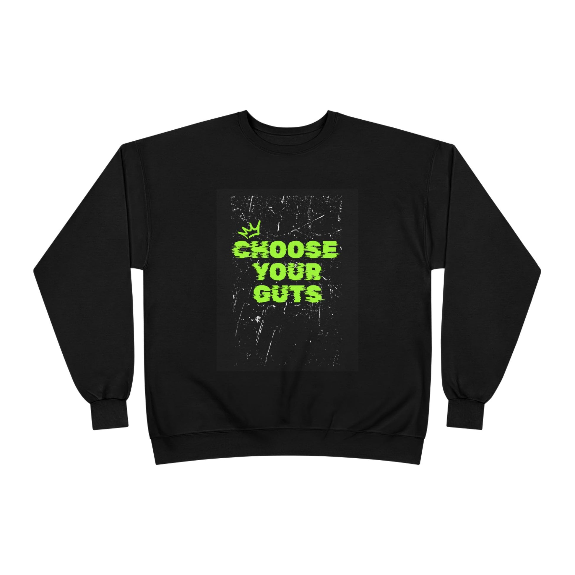 Eco-Friendly Crewneck Sweatshirt - Choose Your Guts, Casual Wear, Sustainable Fashion