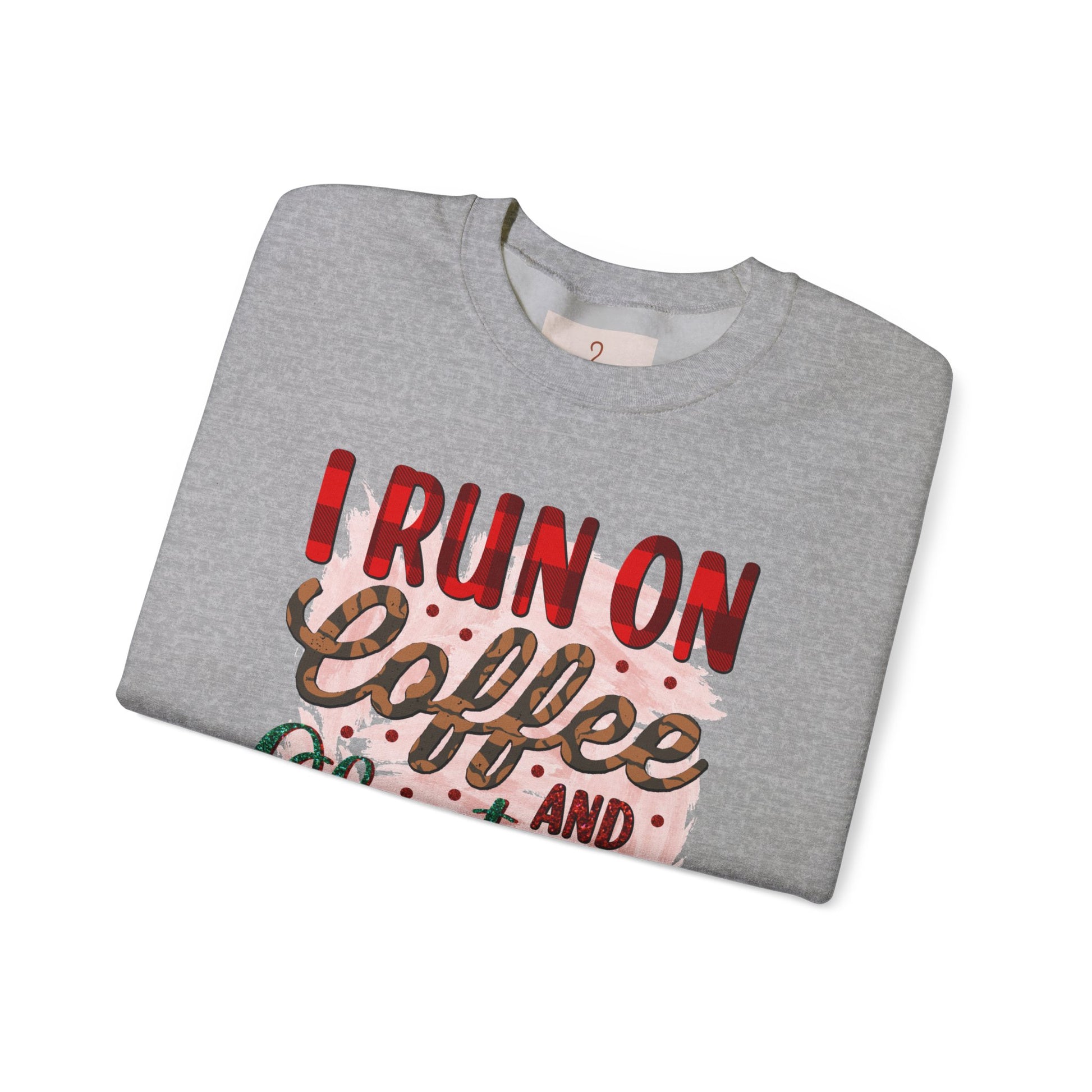 I Run on Coffee and Christmas Cheer Sweatshirt