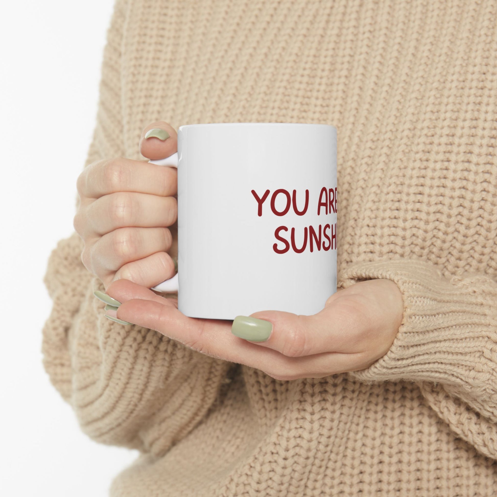 You Are My Sunshine Ceramic Mug