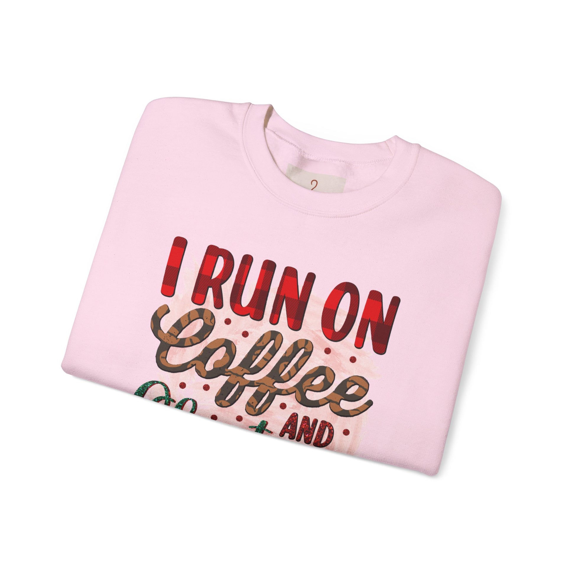 I Run on Coffee and Christmas Cheer Sweatshirt