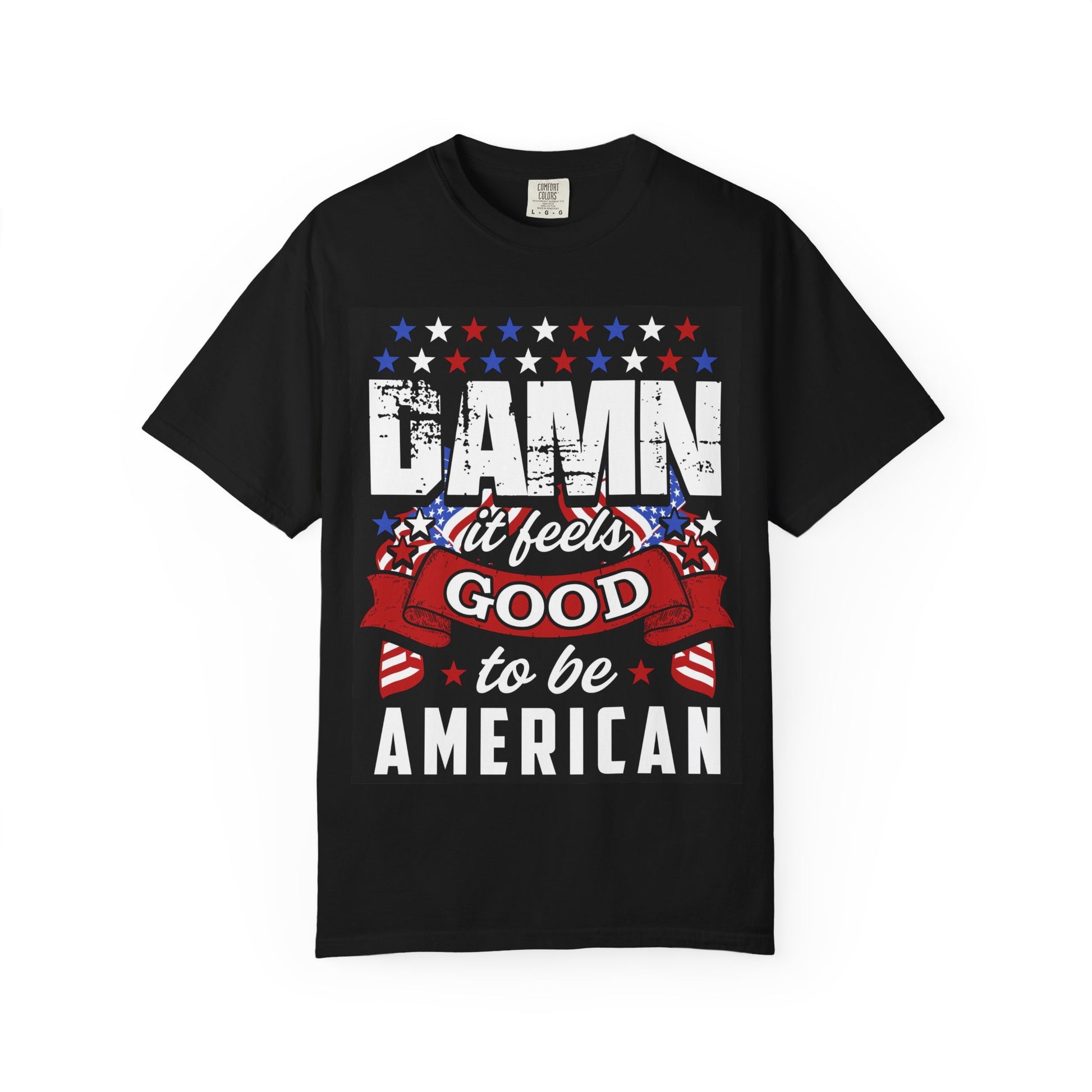 Patriotic Unisex T-Shirt: "Damn It Feels Good to Be American" - Perfect for Independence Day
