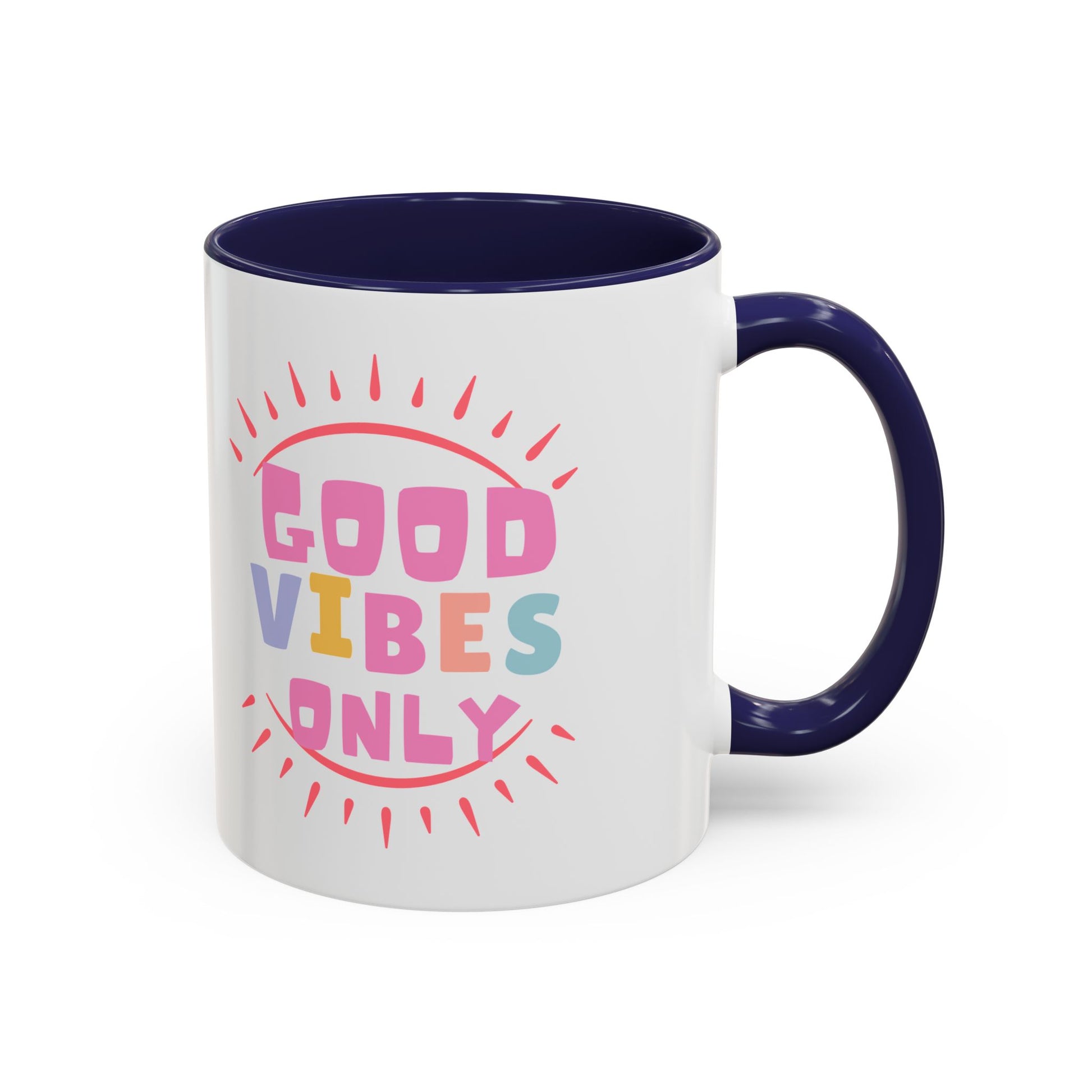 Good Vibes Only Coffee Mug Positive Vibes Mug