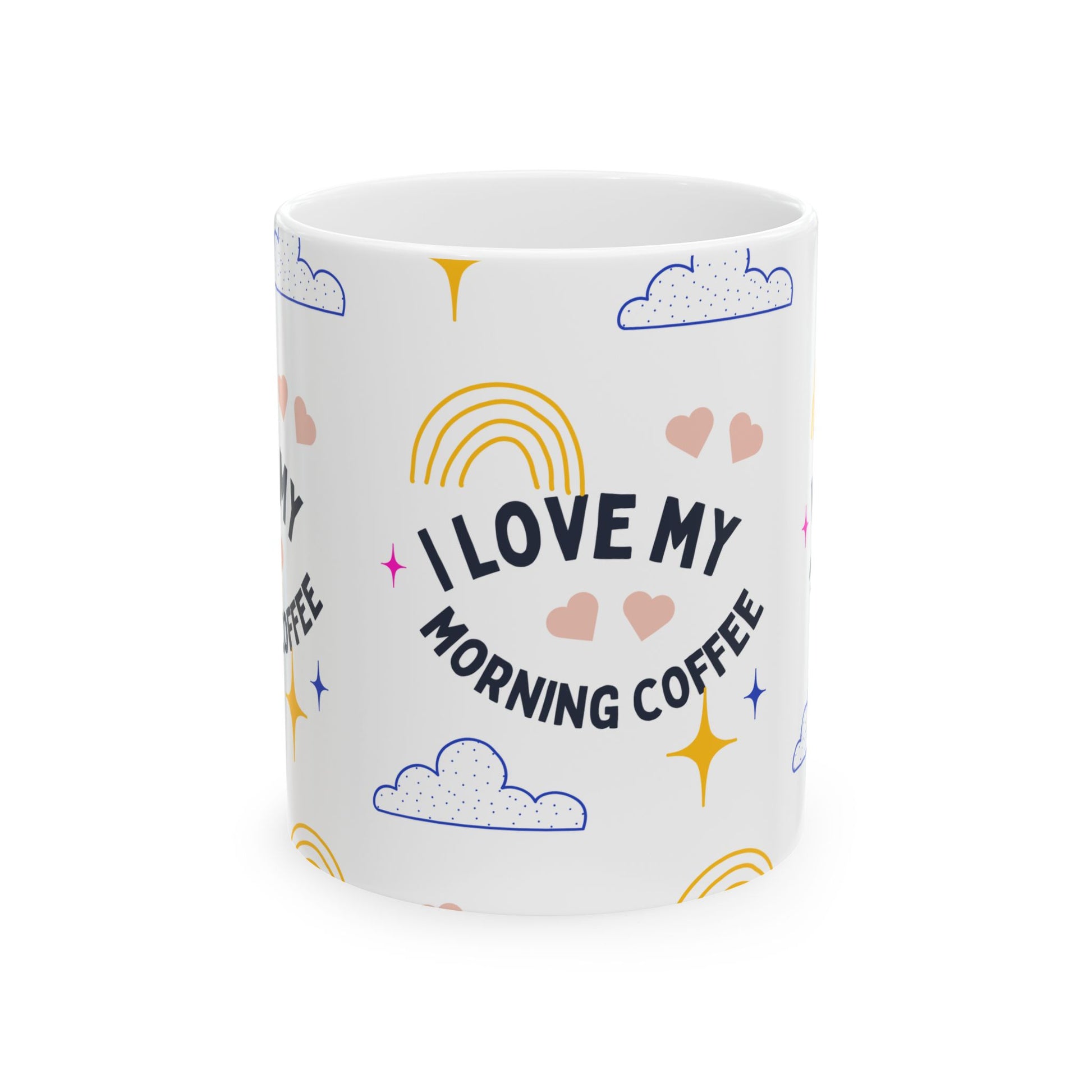 I Love My Morning Coffee Ceramic Mug