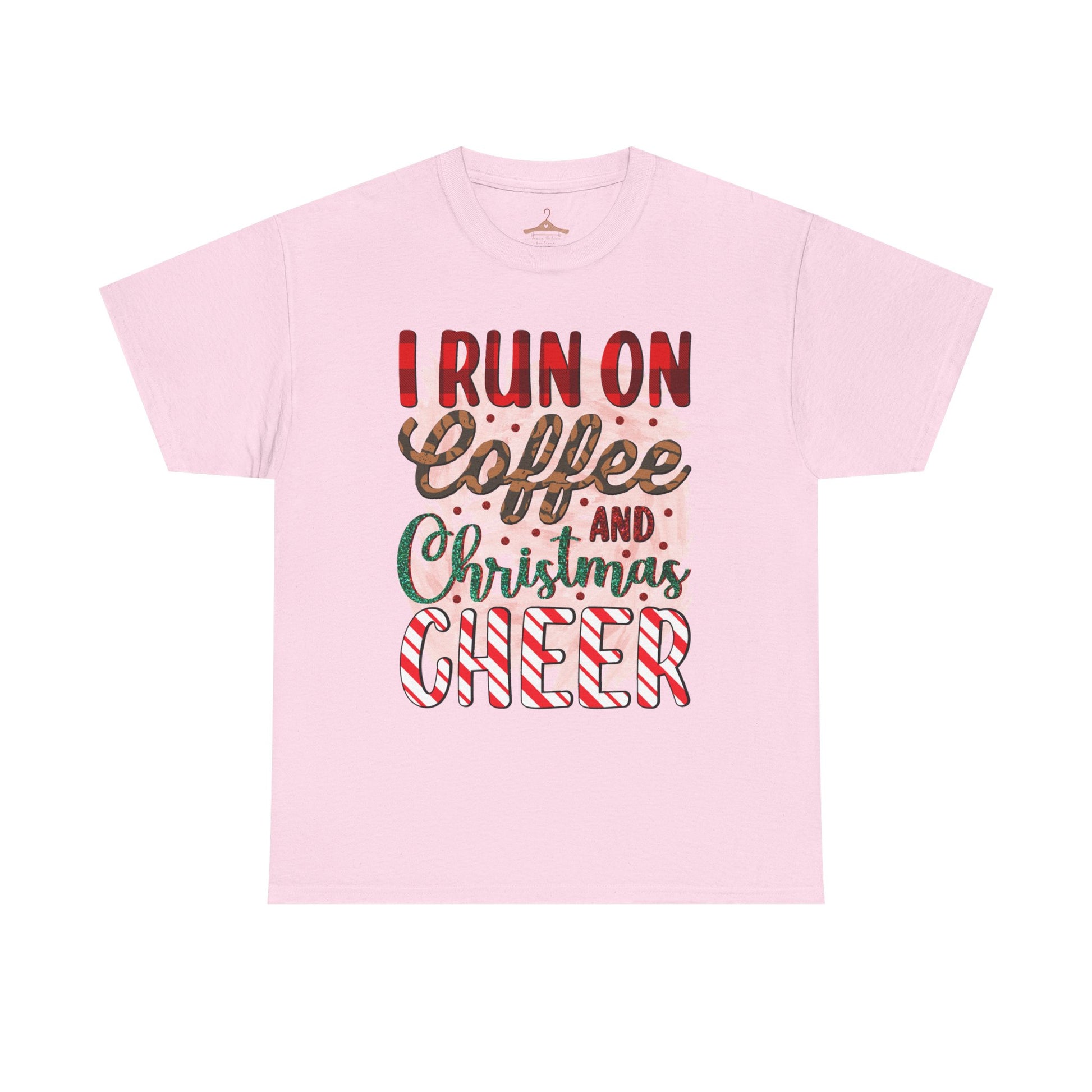 I Run on Coffee and Christmas Cheer Tee