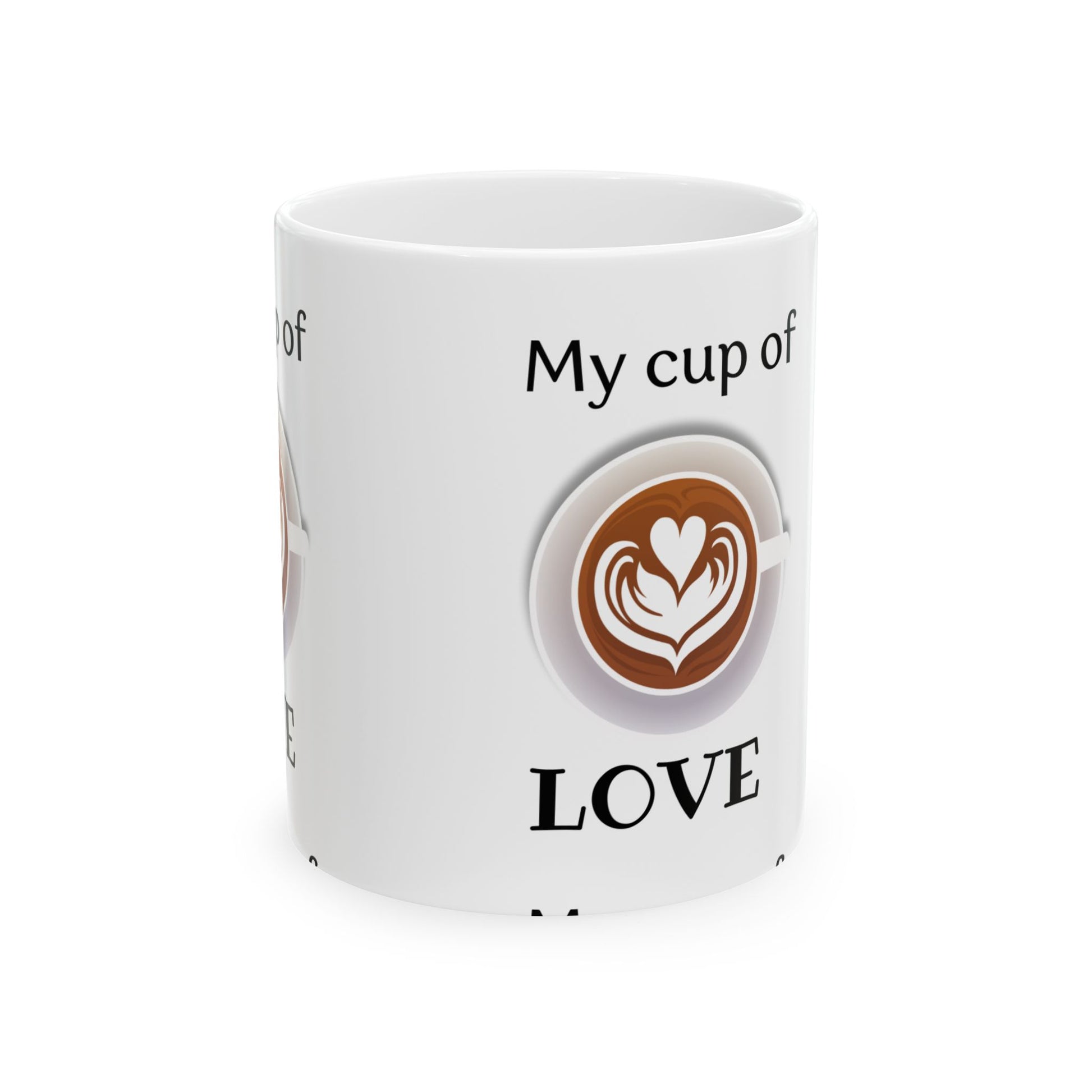 My Cup of Love Ceramic Mug