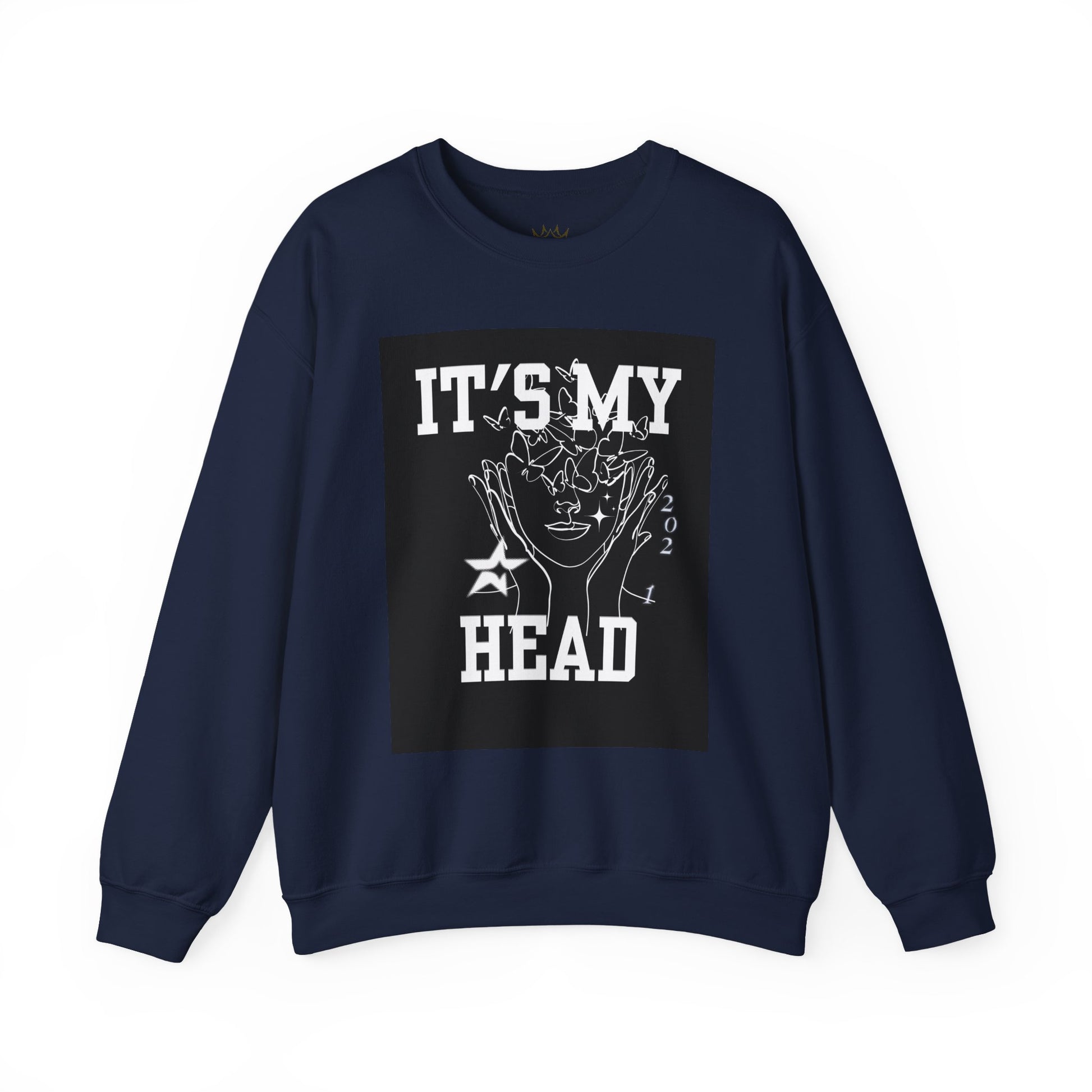 Statement Crewneck Sweatshirt - It's My Head, Unisex Casual Wear, Perfect for Gift Giving