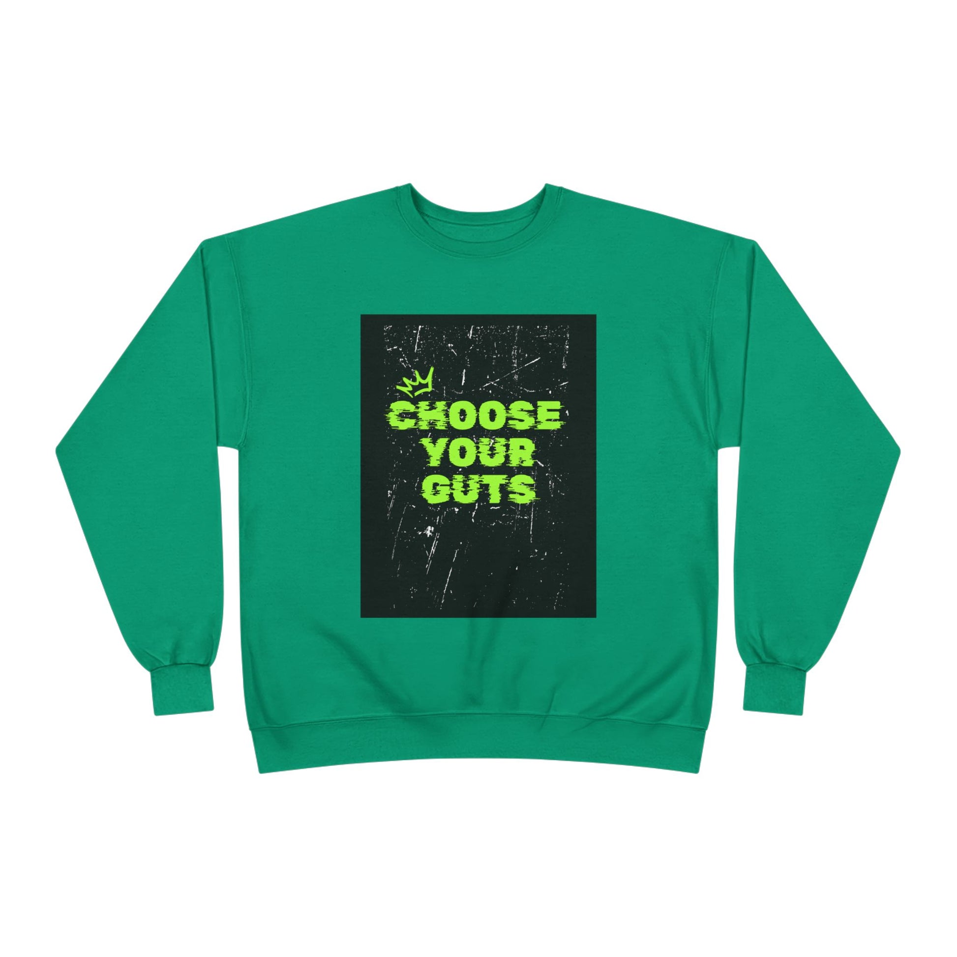 Eco-Friendly Crewneck Sweatshirt - Choose Your Guts, Casual Wear, Sustainable Fashion