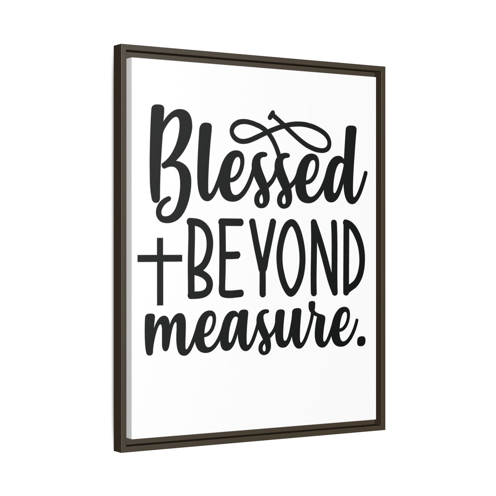 Framed Wall Art Decor: Blessed + Beyond Measure, Inspirational Home Decor, Gift for Faith