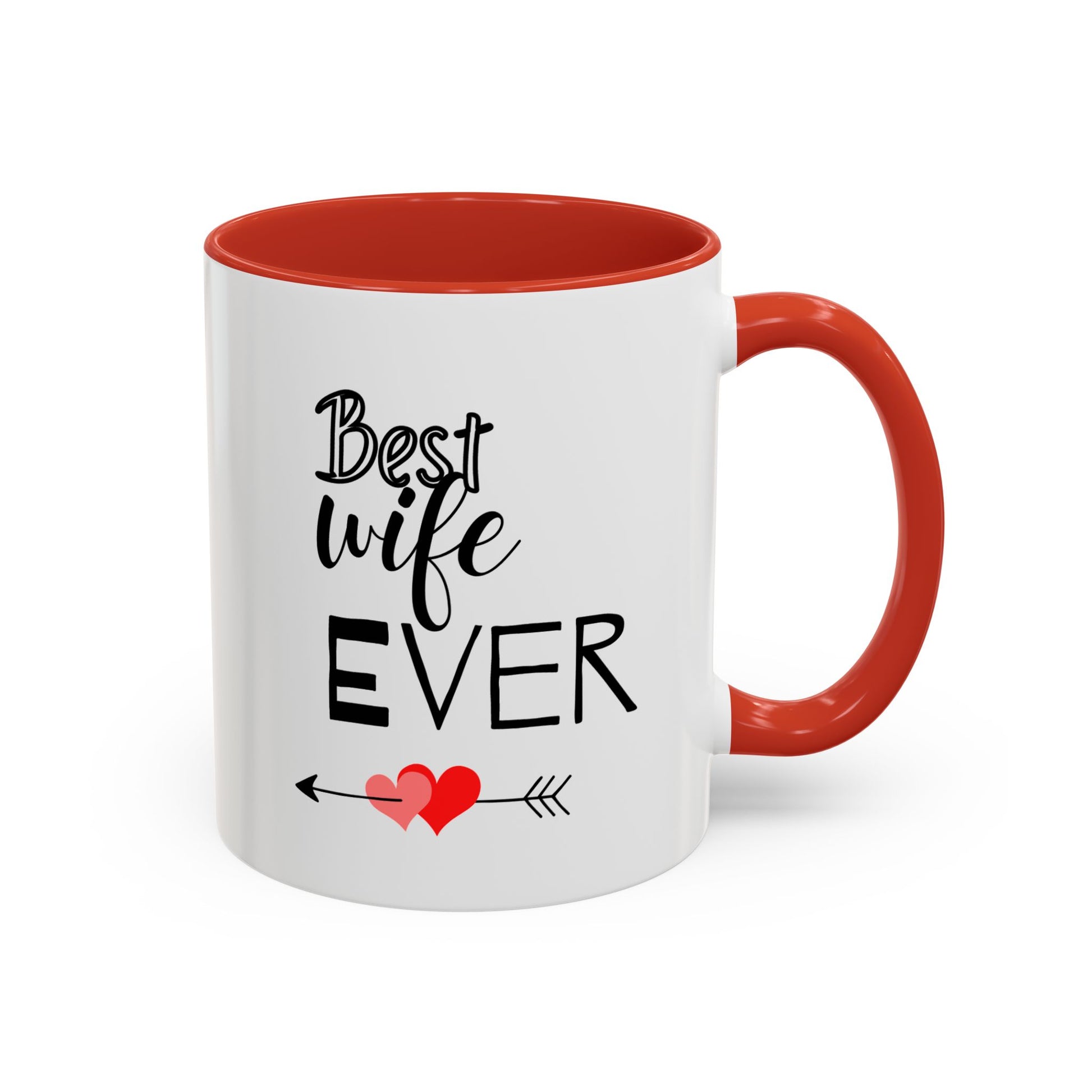 Best Wife Ever Coffee Mug - Perfect Gift for Anniversaries, Birthdays,