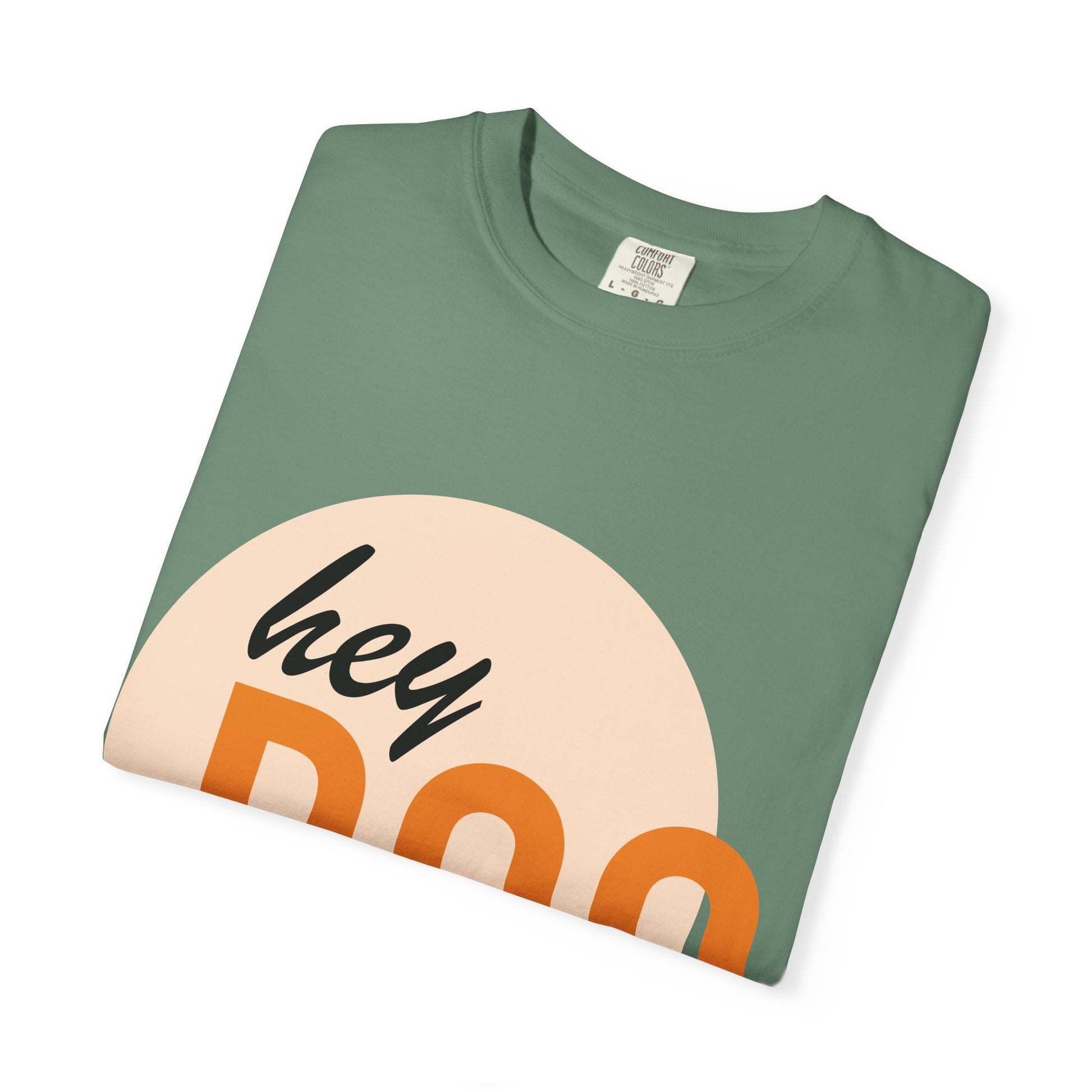 Hey Boo Unisex Garment-Dyed Trendy Graphic Tee